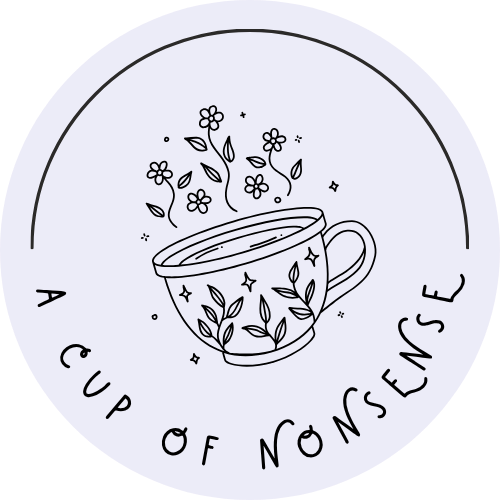 A Cup of Nonsense